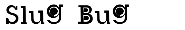 Slug Bug font preview